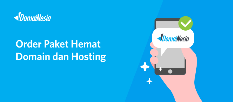 Cara Order Paket Hemat Domain Dan Hosting Di Domainesia