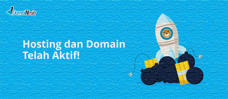 Hosting Dan Domain Telah Aktif Ayo Membuat Website Dengan Mudah