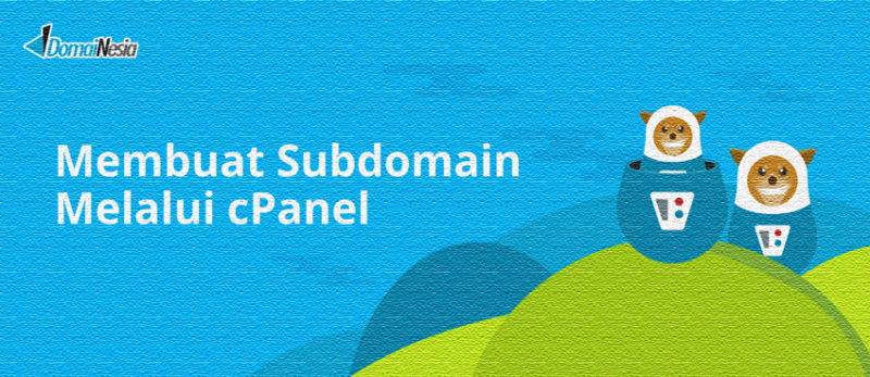 membuat subdomain di cpanel