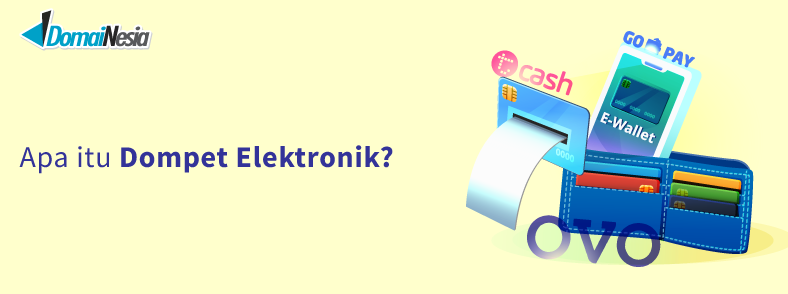 Pilih GoPay atau OVO Dompet Elektronik adalah DomaiNesia