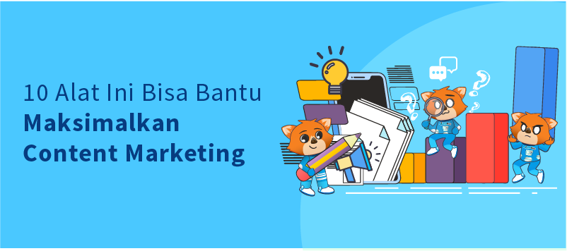 Alat Content Marketing