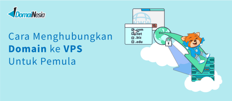 Cara Menghubungkan Domain ke VPS Untuk Pemula - DomaiNesia