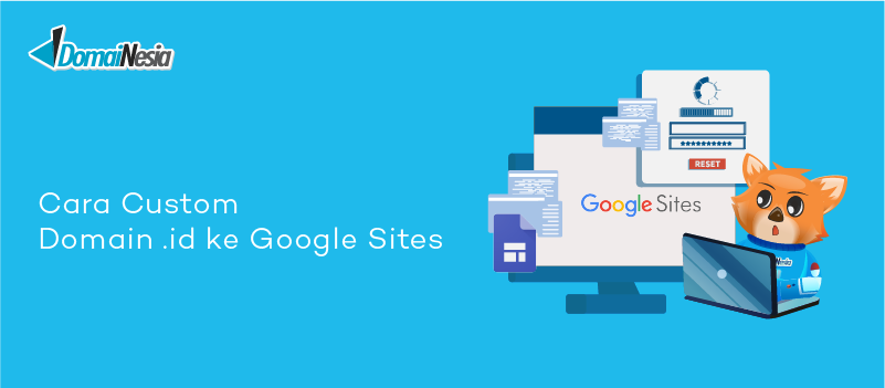 Cara Custom Domain ID ke Google Sites - DomaiNesia