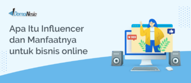 Apa Itu Influencer dan Manfaatnya untuk bisnis online