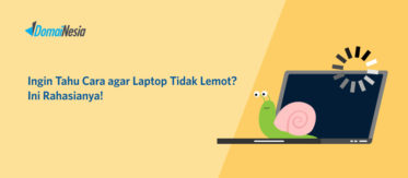 Cara Agar Laptop Tidak Lemot