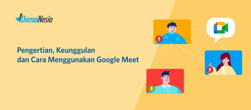 Cara Menggunakan Google Meet Dengan Mudah Dan Cepat