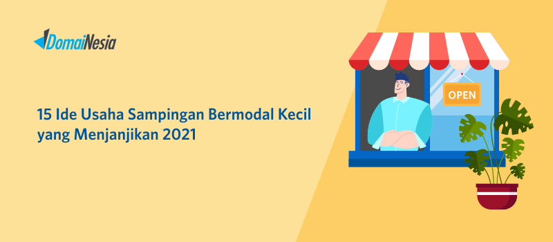 Menjalankan Usaha Sampingan di Rumah dengan Modal Kecil: Panduan Lengkap untuk Sukses