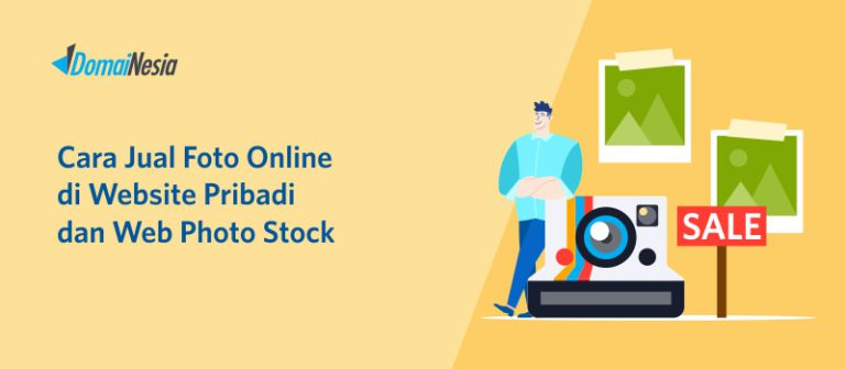 Cara Jual Foto Online di Website Pribadi dan Web Photo Stock  DomaiNesia