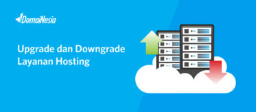Cara Upgrade dan Downgrade Layanan Hosting 4 Cara Upgrade dan Downgrade Layanan Hosting 4