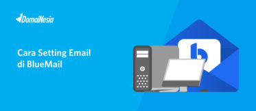 Cara Setting Email di BlueMail 5