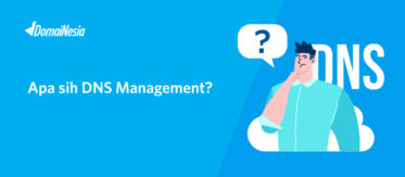 Apa sih DNS Management? 4