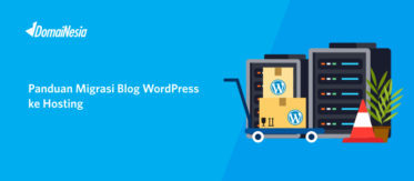 Panduan Migrasi Blog WordPress ke Hosting 6