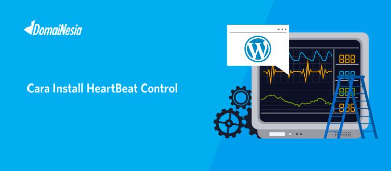 Cara Install HeartBeat Control di WordPress Agar Website Cepat