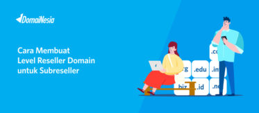 Cara Membuat Level Reseller Domain untuk Subreseller. 12 Cara Membuat Level Reseller Domain untuk Subreseller. 3