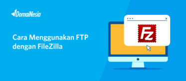 Cara Menggunakan FTP dengan FileZilla 4