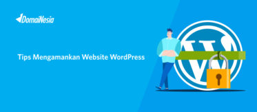 Tips Mengamankan Website WordPress 18 Tips Mengamankan Website WordPress 1