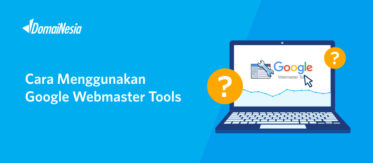 Cara Menggunakan Google Webmaster Tools 10 Cara Menggunakan Google Webmaster Tools 1