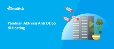Panduan Aktivasi Anti DDoS di Hosting 3