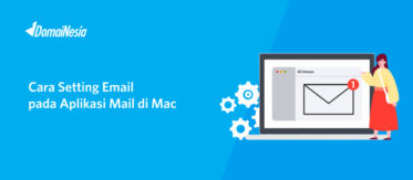 Cara Setting Email pada Aplikasi Mail di Mac 3