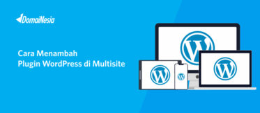 Cara Menambah Plugin Wordpress di Multisite 4