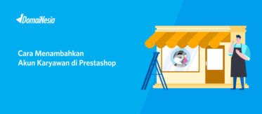 Cara Menambahkan Akun Karyawan di Prestashop 3