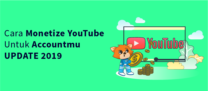 Cara Monetize YouTube