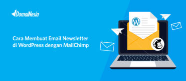 Cara Membuat Email Newsletter di WordPress dengan MailChimp 6