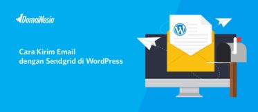 Cara Kirim Email dengan Sendgrid di WordPress 7