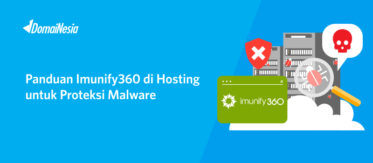 Panduan Imunify360 di Hosting Untuk Proteksi Malware 6