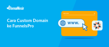 Cara Custom Domain ke FunnelsPro 7 Cara Custom Domain ke FunnelsPro 2
