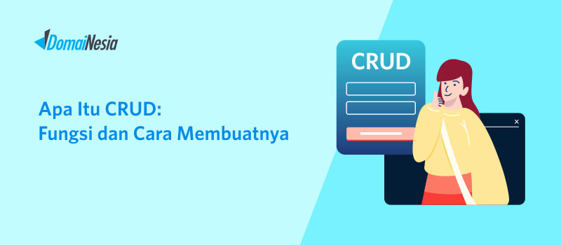 apa itu crud dan cara membuat crud