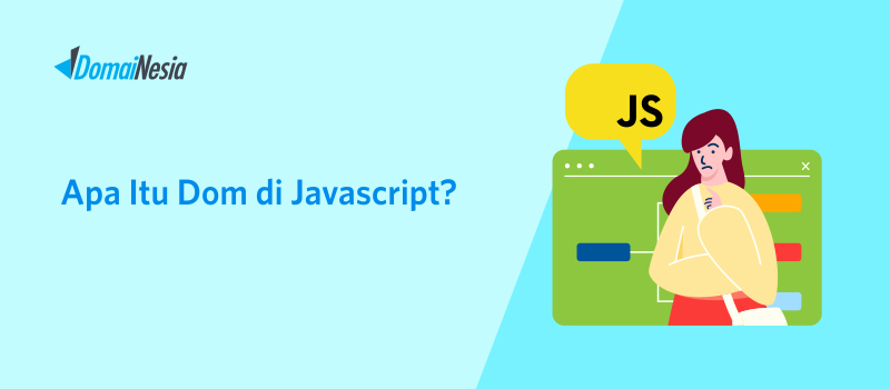 [100% Mahir] Apa itu DOM di Javascript