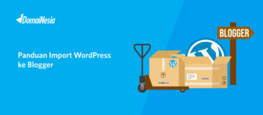 Panduan Import WordPress ke Blogger 2