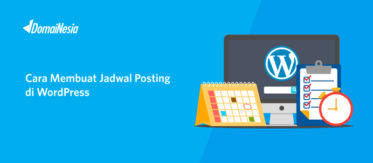 Cara Membuat Jadwal Posting di WordPress 4