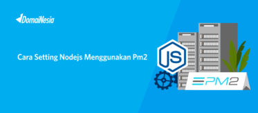 Cara Setting Nodejs Menggunakan PM2 8 Cara Setting Nodejs Menggunakan PM2 6