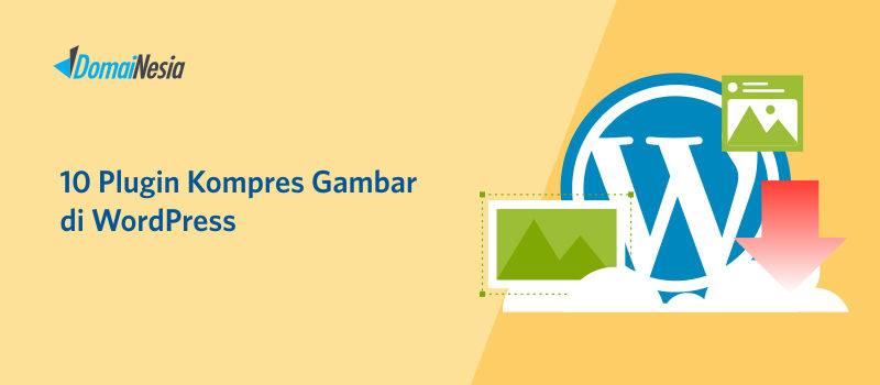 10 Plugin Kompres Gambar di WordPress