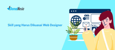 Apa itu Web Designer, dan Skill yang Harus Kamu Miliki 6