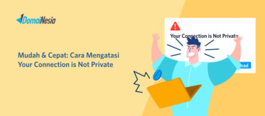 Cara Mengatasi Your Connection is Not Private 2