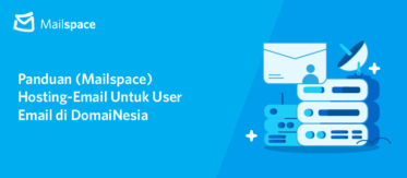 Panduan Hosting-Email Mailspace untuk Pengguna DomaiNesia 20 Panduan Hosting-Email Mailspace untuk Pengguna DomaiNesia 2
