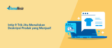 Intip 9 Trik Jitu Menuliskan Deskripsi Produk yang Menjual! 3