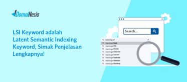 LSI Keyword: Latent Semantic Indexing, Simak Penjelasannya 6