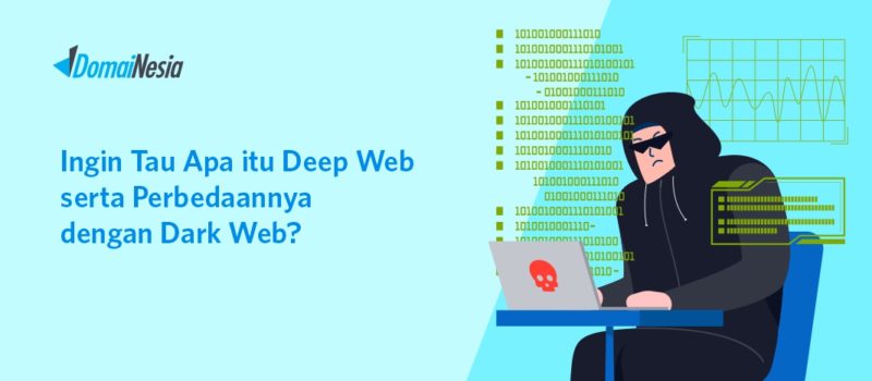 Dark Web: Apa Itu Dan Bahayanya Bagi Pengguna Internet