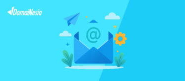 Apa itu Email Bisnis? Pengertian, Fitur dan Cara Membuatnya 7 Email Bisnis