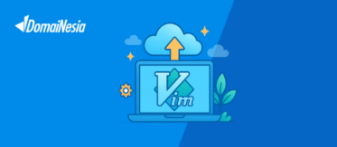 Apa itu Teks Editor Vim dan Cara Menggunakan di Cloud VPS