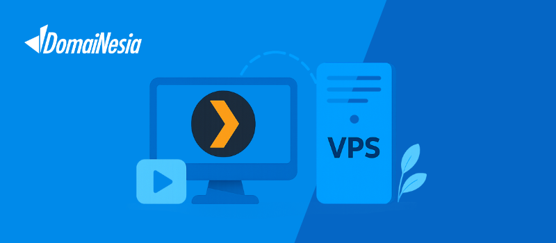 Panduan Teknis Membuat Media Server dengan Plex