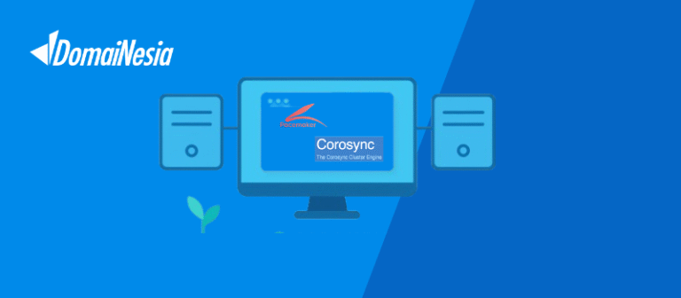 High Availability Aplikasi dengan Pacemaker dan Corosync - DomaiNesia