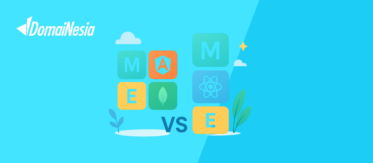 MEAN Stack VS MERN Stack, Cari Tahu Mana yang Lebih Baik!
