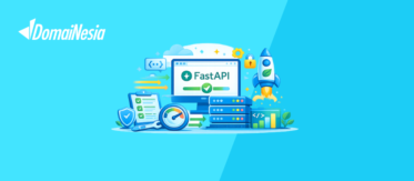 FastAPI: Konsep, Fitur, dan Penerapannya untuk API Modern